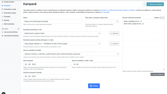 Cvičný podvodný e-mail a cvičná podvodná stránka jsou pak součástí tzv. phishingové kampaně, která je určena konkrétním příjemcům a trvá po stanovenou dobu. Administrátor zároveň určuje, k jaké akci má dojít při vyplnění a odeslání formuláře na podvodné stránce (například k zobrazení vzdělávací stránky s indiciemi).